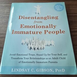 Disentangling from Emotionally Immature People Book